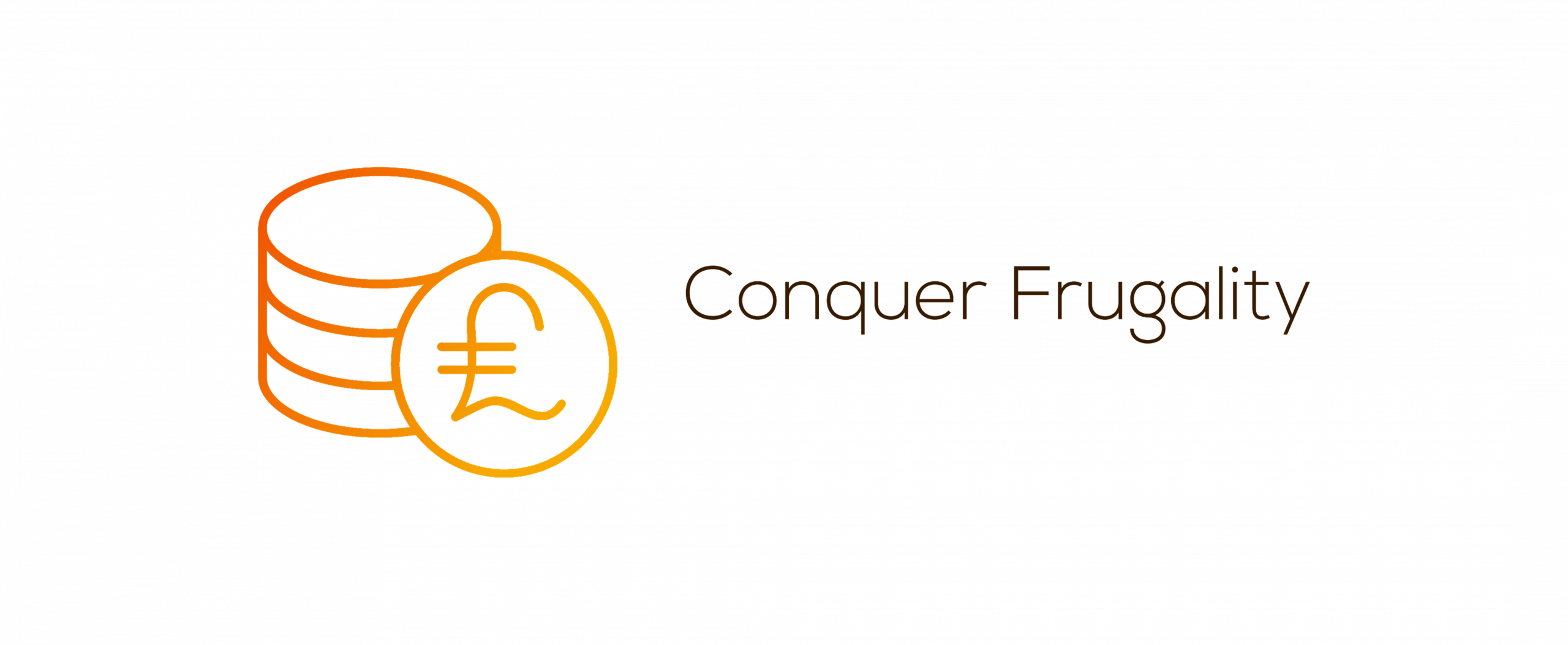 Conquer Frugality